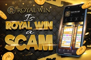 Is Royal Win a Scam?